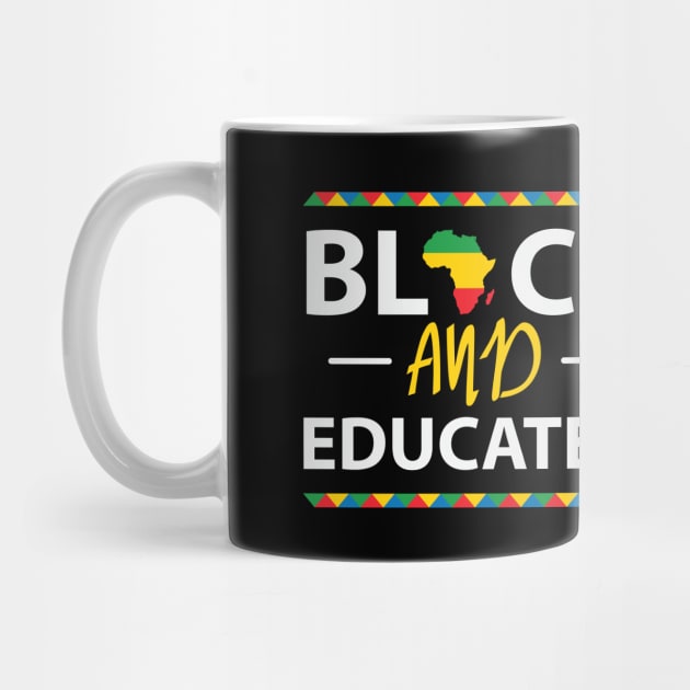 Black And Educated, Black History Month, Black Lives Matter, African American History by UrbanLifeApparel